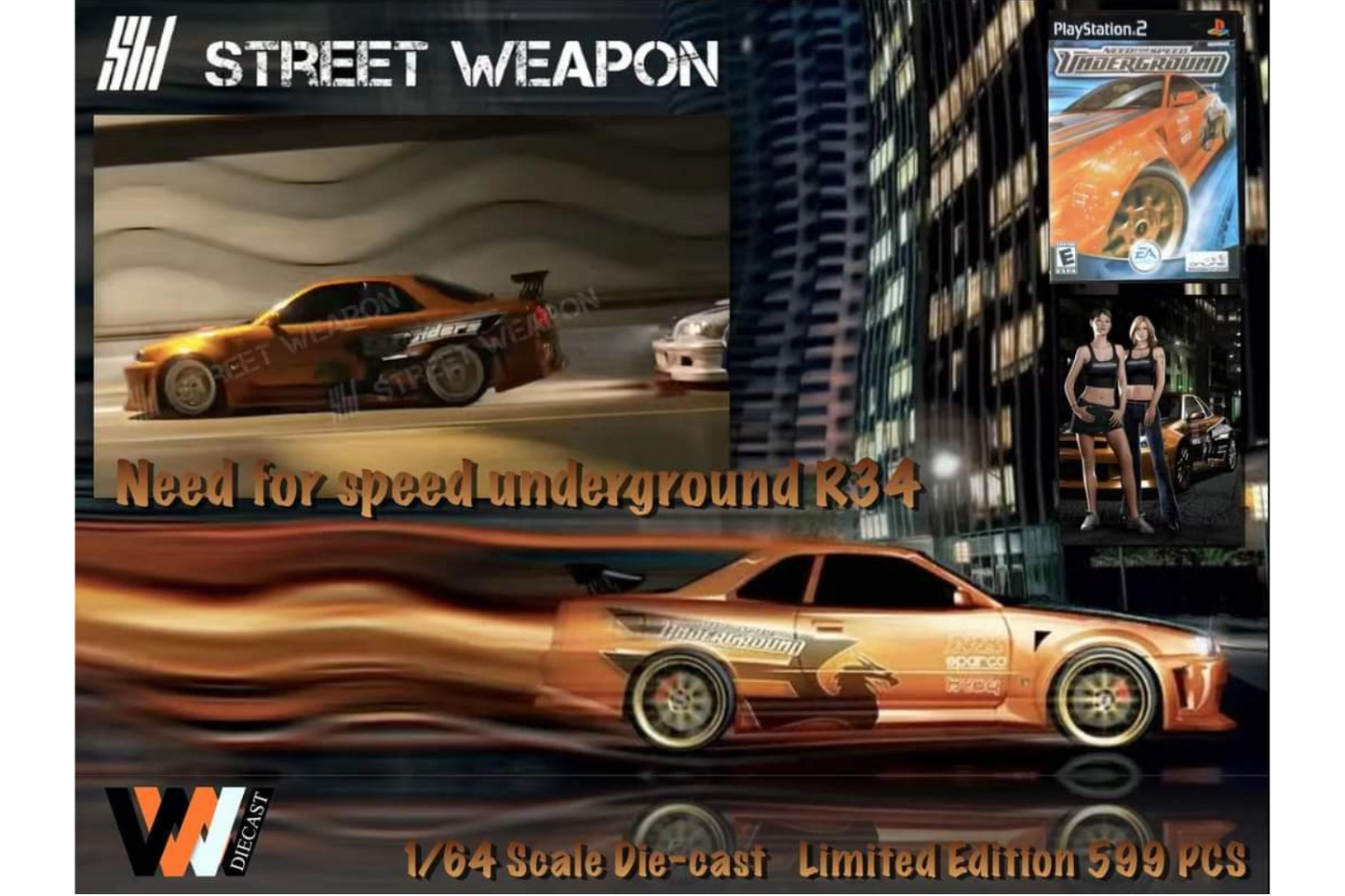 Street Weapon x WWD 1/64 Nissan Skyline (R34) Need For Speed Underground Livery