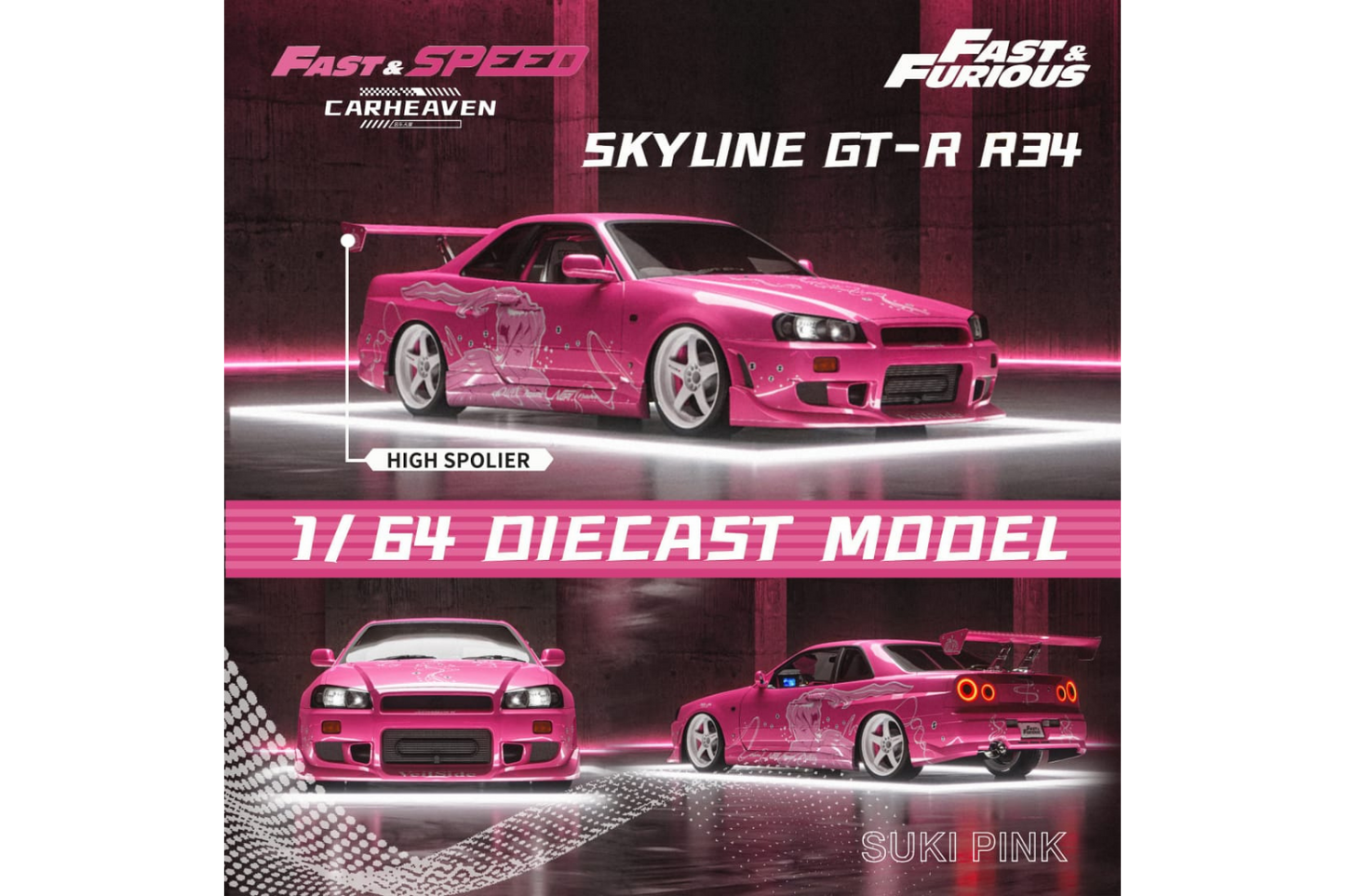 Fast Speed x Car Heaven 1/64 Nissan Skyline GT-R (R34) Z-Tune High Wing Edition Fast & Furious Pink Suki Livery